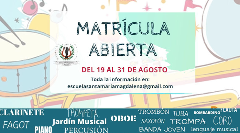 La Sociedad Musical Santa María Magdalena inicia un nuevo periodo de matrícula on-line de su escuela de música para el curso 2020-21