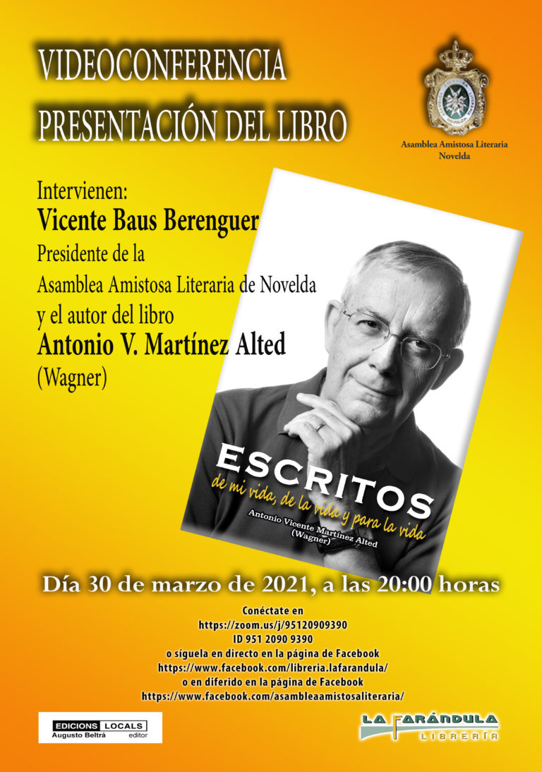 Antonio V. Martínez Alted (Wagner) presentará por videoconferencia su libro ESCRITOS DE MI VIDA, DE LA VIDA Y PARA LA VIDA