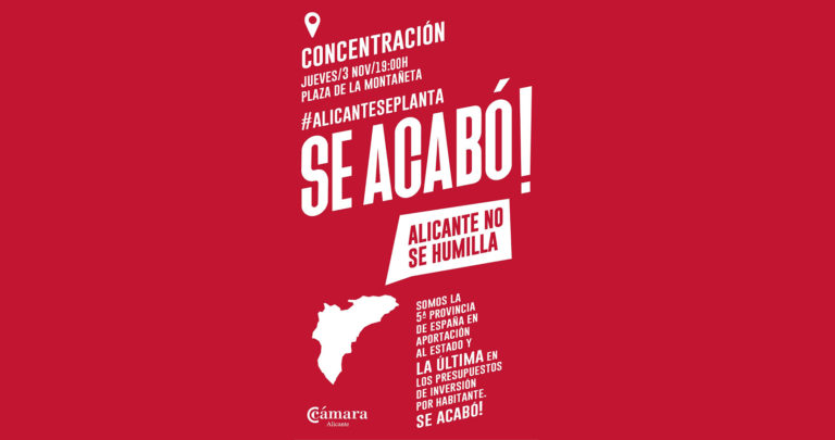 La Cámara de Comercio de Alicante convoca una concentración contra el trato de los Presupuestos Generales del Estado a la provincia