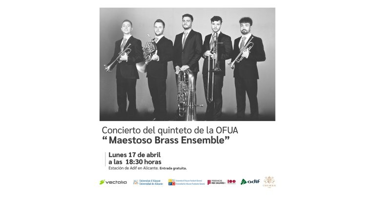 El quinteto ‘Maestroso Brass Ensemble’ de la OFUA realizará un concierto en la estación de Adif de Alicante